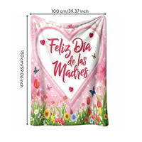Mother's Day Blanket Machine Washable Mother's Day Throw Blanket Anti-Pilling