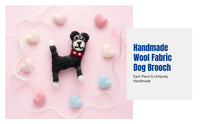 Handmade Wool Brooch, Cute Dog Pin, Cartoon Animal Accessory for Coat, Sweater, Bag